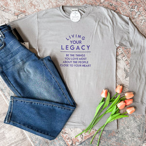 Living Your Legacy Long Sleeve Tee