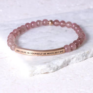 Believe In Yourself Pink Quartz Bracelet